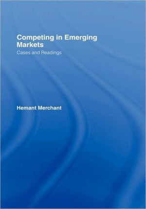 Competing in Emerging Markets