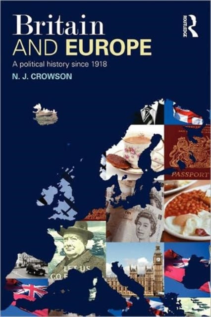 Book cover of: Britain and Europe. By: N.J. Crowson
