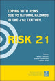Book cover of: RISK21 - Coping with Risks due to Natural Hazards in the 21st Century