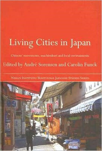 Book cover of: Living Cities in Japan. By: Sorensen/Funck