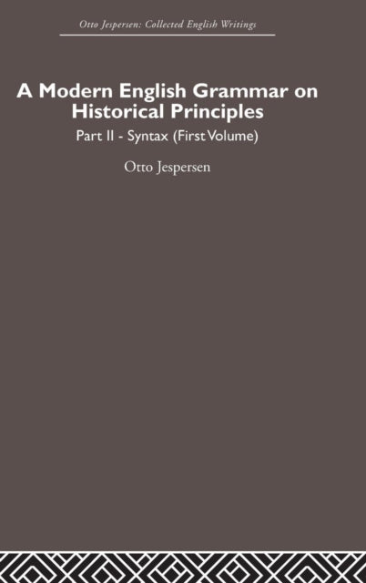 Book cover of: Modern English Grammar on Historical Principles. By: Otto Jespersen