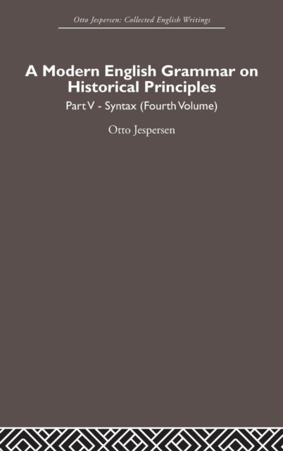 Book cover of: Modern English Grammar on Historical Principles. By: Otto Jespersen