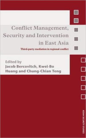 Conflict Management, Security and Intervention in East Asia