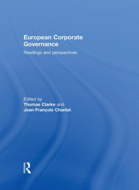Book cover of: European Corporate Governance. By: Thomas Clarke: