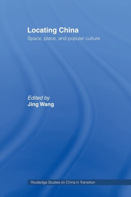 Book cover of: Locating China. By: Jing Wang