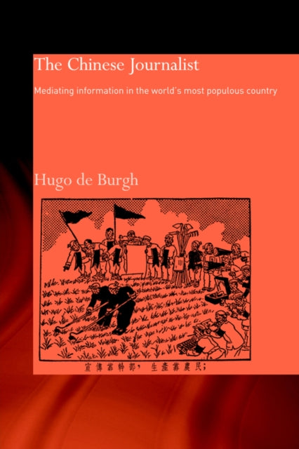 Book cover of: Chinese Journalist. By: Hugo de Burgh