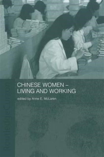 Book cover of: Chinese Women - Living and Working. By: Anne McLaren