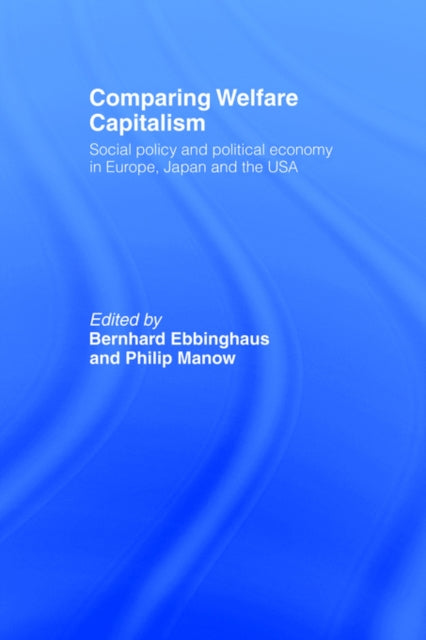 Book cover of: Comparing Welfare Capitalism. By: B. Ebbinghaus