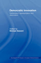Book cover of: Democratic Innovation. By: Michael Saward