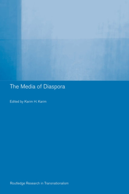 Book cover of: Media of Diaspora. By: Karim H. Karim