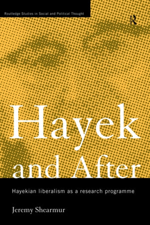 Hayek and After