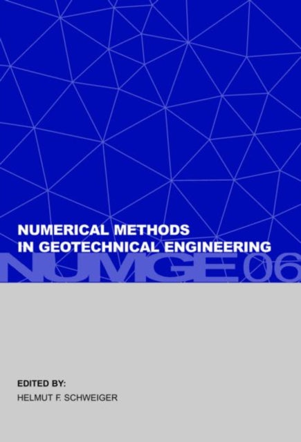 Book cover of: Numerical Methods in Geotechnical Engineering. By: Helmut F. Schweiger