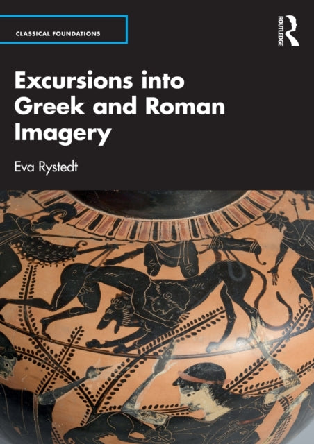 Book cover of: Excursions into Greek and Roman Imagery. By: Eva Rystedt