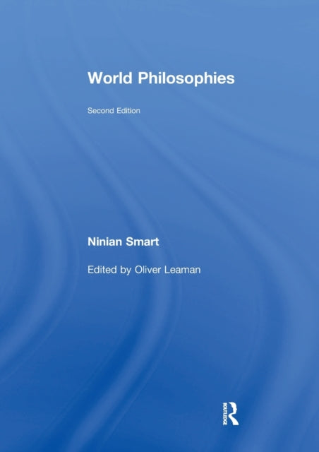 Book cover of: World Philosophies. By: Ninian Smart