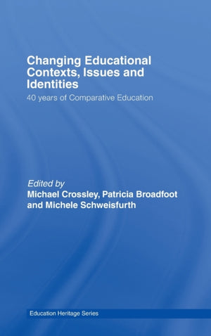 Changing Educational Contexts, Issues and Identities