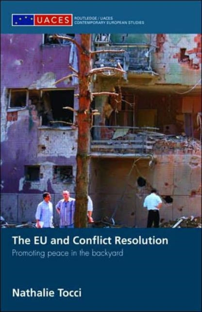Book cover of: EU and Conflict Resolution. By: Nathalie Tocci