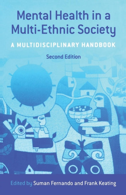 Book cover of: Mental Health in a Multi-Ethnic Society. By: Dr Sum Fernando