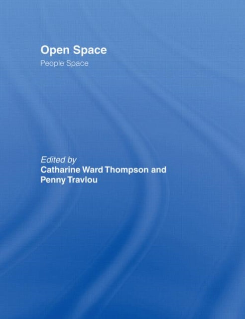 Book cover of: Open Space: People Space. By: Catherine Ward