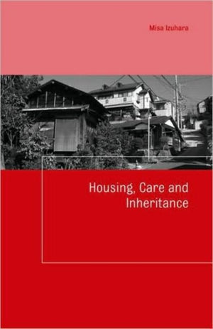 Housing, Care and Inheritance