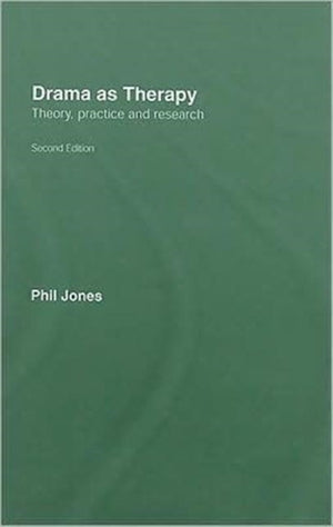 Drama as Therapy Volume 1
