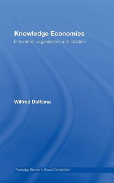 Book cover of: Knowledge Economies. By: Wilfred Dolfsma