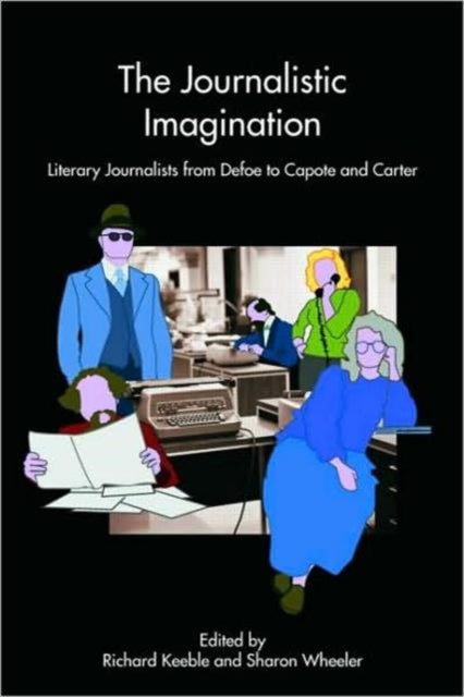 Book cover of: Journalistic Imagination. By: Richard Keeble