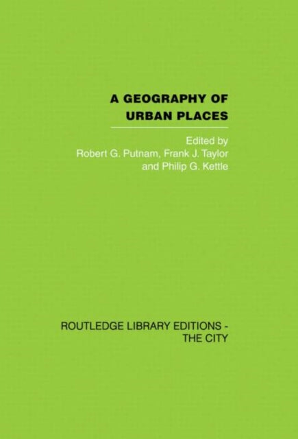 Book cover of: Geography of Urban Places. By: R & Tay Putnam