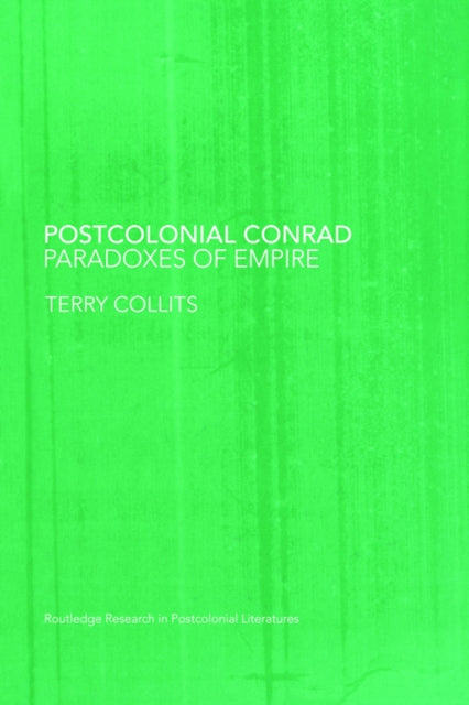 Book cover of: Postcolonial Conrad. By: Terry Collits