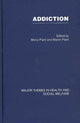 Book cover of: Addiction. By: Moira Plant: Ma
