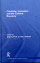 Book cover of: Creativity, Innovation and the Cultural Economy