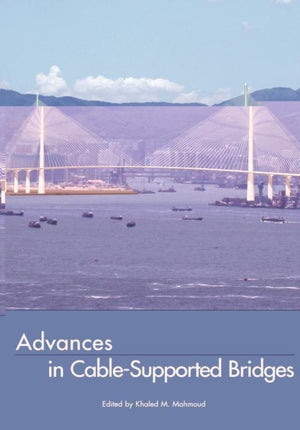 Advances in Cable-Supported Bridges
