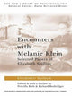 Book cover of: Encounters with Melanie Klein. By: Elizabeth Bott Spillius, Roth/Rusbridger
