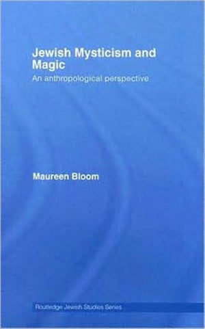 Jewish Mysticism and Magic