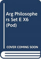 Book cover of: Arg Philosophers Set E X6 (Pod)