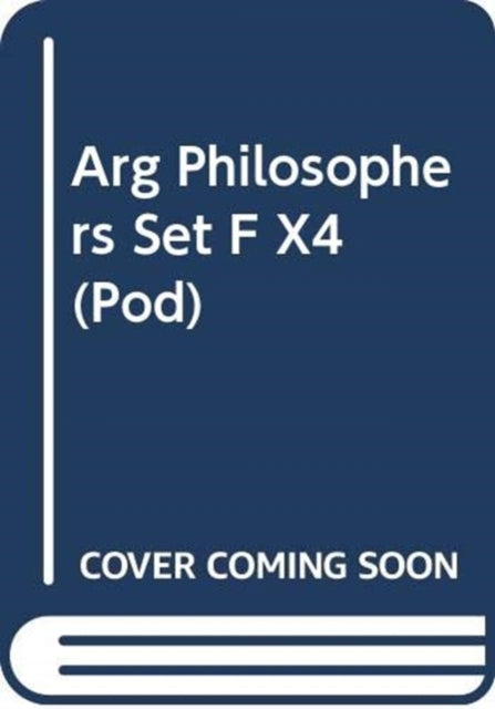Book cover of: Arg Philosophers Set F X4 (Pod)
