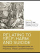 Book cover of: Relating to Self-Harm and Suicide. By: Briggs