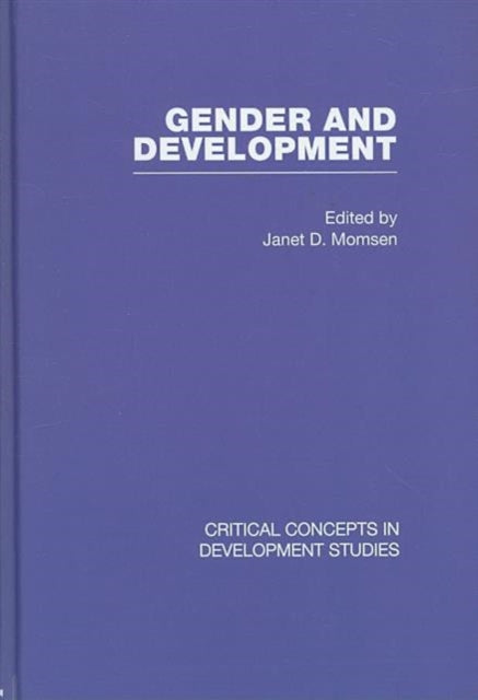 Book cover of: Gender and Development. By: Janet Momsen