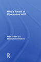 Book cover of: Who's Afraid of Conceptual Art?. By: Peter Goldie