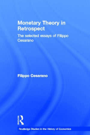 Monetary Theory in Retrospect