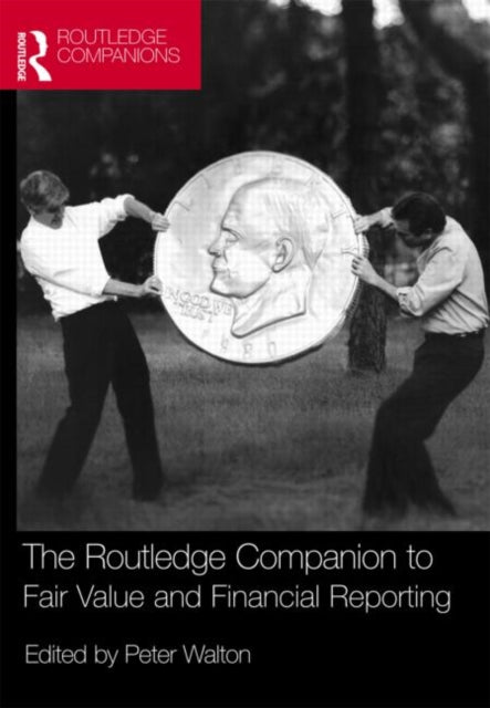 Book cover of: Routledge Companion to Fair Value and Financial Reporting. By: Walton