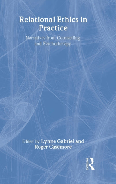 Book cover of: Relational Ethics in Practice