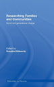 Book cover of: Researching Families and Communities. By: Rosali Edwards