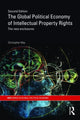 Book cover of: Global Political Economy of Intellectual Property Rights, 2nd ed. By: Christopher May