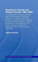 Book cover of: Banking in Central and Eastern Europe 1980-2006. By: Steph Barisitz, Stephan Barisitz