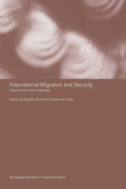 Book cover of: International Migration and Security. By: Elspeth Guild: