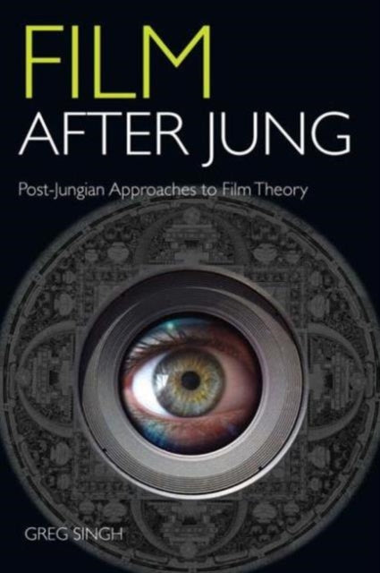 Book cover of: Film After Jung. By: Gregory Matthew Singh