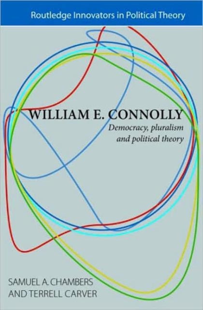 Book cover of: William E. Connolly. By: William E. Connolly