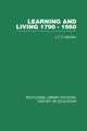 Book cover of: Learning and Living 1790-1960. By: Harrison, J. F. C., J.F.C Harrison