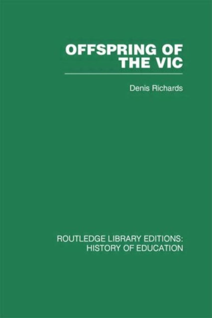 Book cover of: Offspring of the Vic. By: Denis Richards