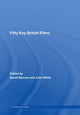 Book cover of: Fifty Key British Films. By: John White